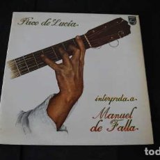 Discos de vinilo: CARPETA ABIERTA, LP, PACO DE LUCIA INTERPRETA A MANUEL DE FALLA, PHILIPS 91 13 008 GT. 146, AÑO 1978