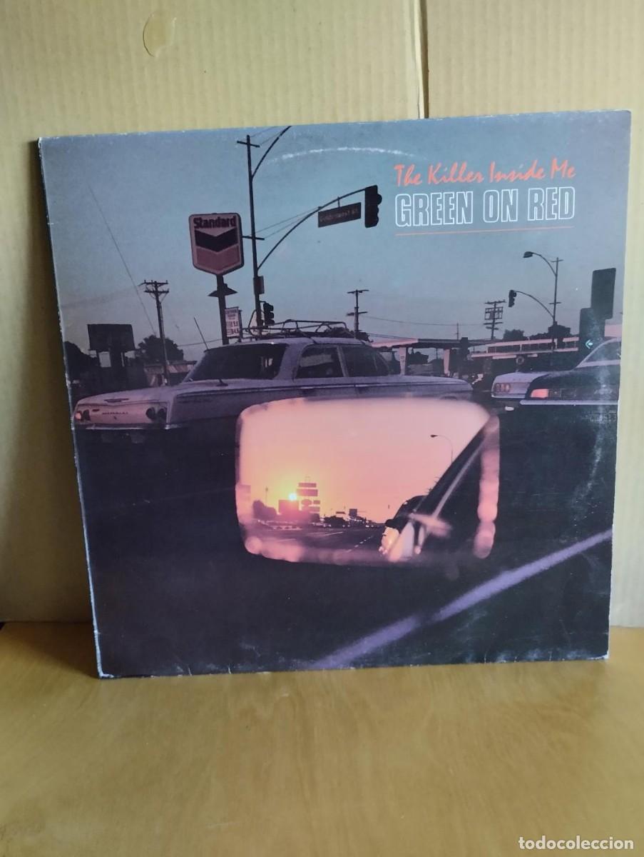 Discos de vinilo: GREEN ON RED ---- THE KILLER INSIDE ME - Foto 1
