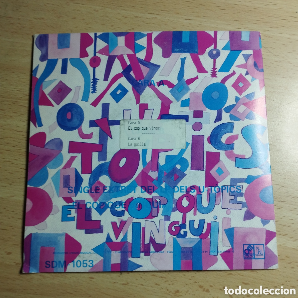 Discos de vinilo: Single 7&rdquo; U-Topics 1992 El cop que vingui + La guilla - Foto 2