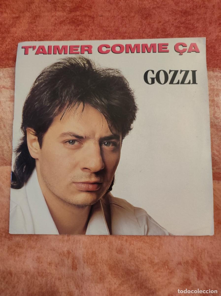 Dischi in vinile: Gozzi &lrm;&ndash; T'aimer Comme &Ccedil;a Label: Polydor &lrm;&ndash; 887 371-7 Format: Vinyl, 7&rdquo;, 45 RPM, Single Country: Fr