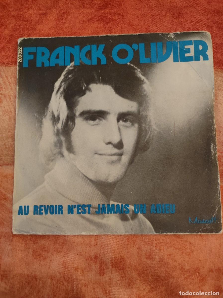 Dischi in vinile: Franck O'livier* &ndash; Au Revoir, N'Est Jamais Un Adieu Label: Mascott &ndash; 200022 Format: Vinyl, 7&rdquo;, 4