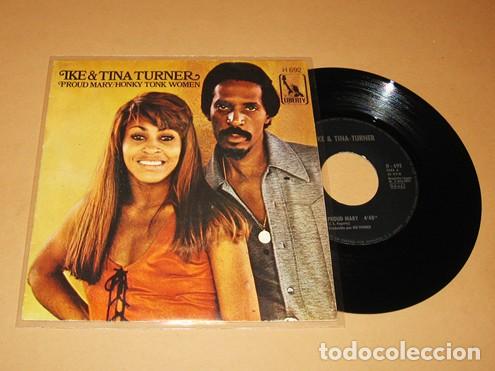 Discos de vinilo: IKE & TINA TURNER - PROUD MARY - SINGLE - 1971 - SPAIN - EXCELENTE