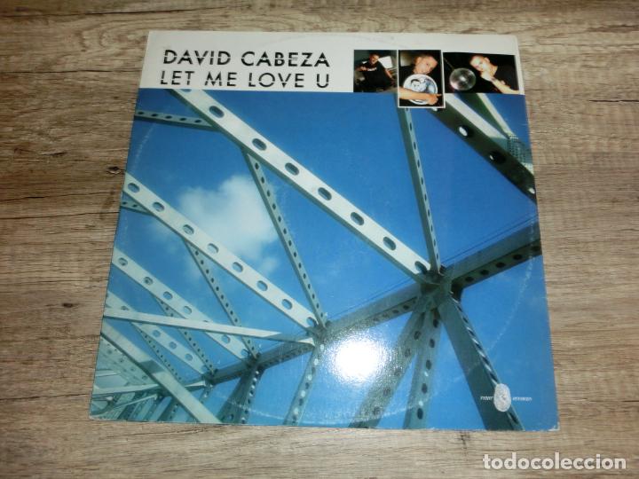 Discos de vinilo: David Cabeza &ndash; Let Me Love U - Foto 1