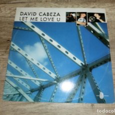 Discos de vinilo: DAVID CABEZA – LET ME LOVE U