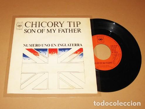 Discos de vinilo: CHICORY TIP & GIORGIO MORODER - SON OF MY FATHER - SINGLE - 1972 - SPAIN - Foto 1