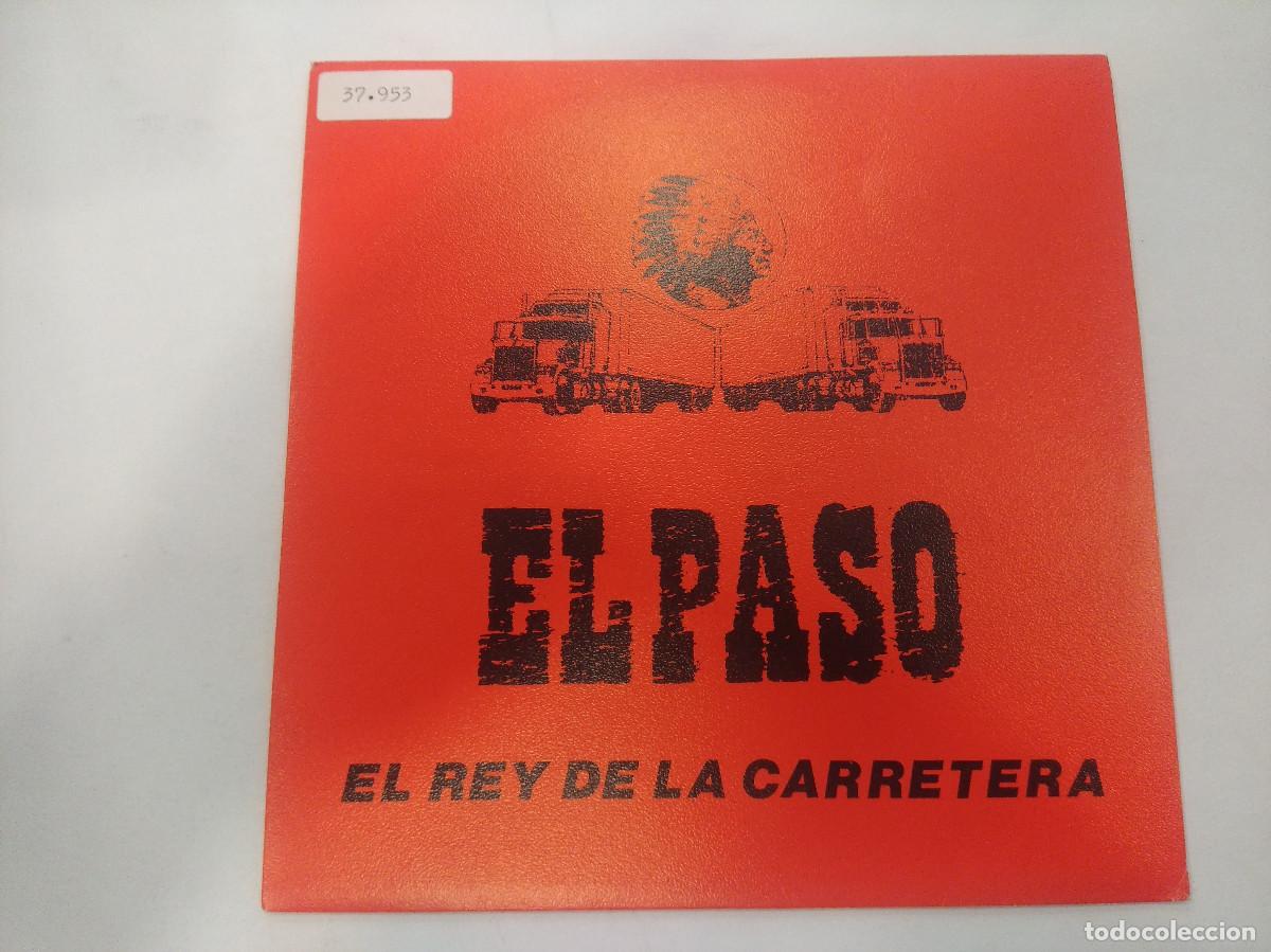 Discos de vinilo: EL PASO/EL REY DE LA CARRETERA/SINGLE. - Foto 1