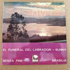 Discos de vinilo: DISCO SINGLE. MALVICINO Y SU ORQUESTA (SENZA FINE - BRASILIA - EL FUNERAL DEL LABRADOR - SUNNY)