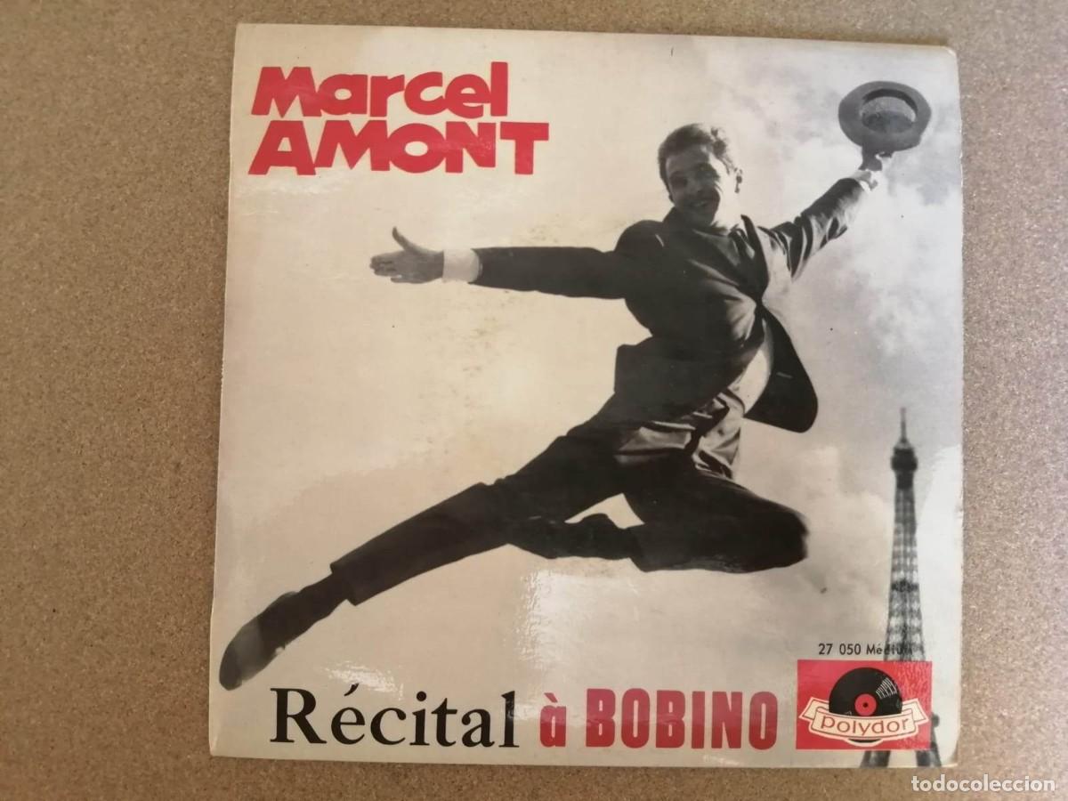 Discos de vinilo: DISCO SINGLE. MARCEL AMONT (RECITAL A BOBINO) - Foto 1