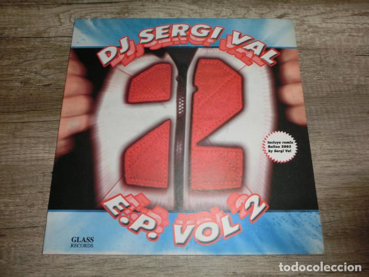 Discos de vinilo: DJ Sergi Val &ndash; E.P. Vol.2 - Foto 1