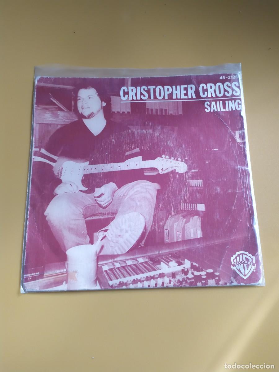 Discos de vinilo: Christopher Cross - Sailing / Say Youll be Mine 1981 - Foto 1