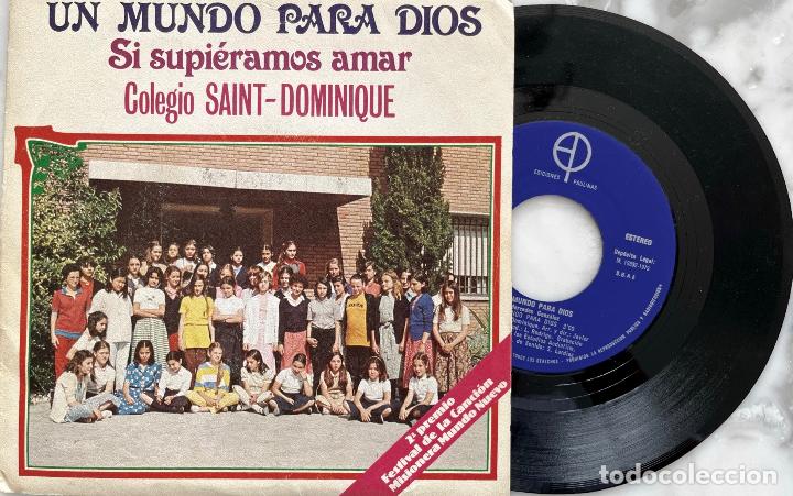 Discos de vinilo: COLEGIO SAINT - DOMINIQUE, UN MUNDO PARA DIOS. SINGLE ORIGINAL 1979 EDICIONES PAULINAS