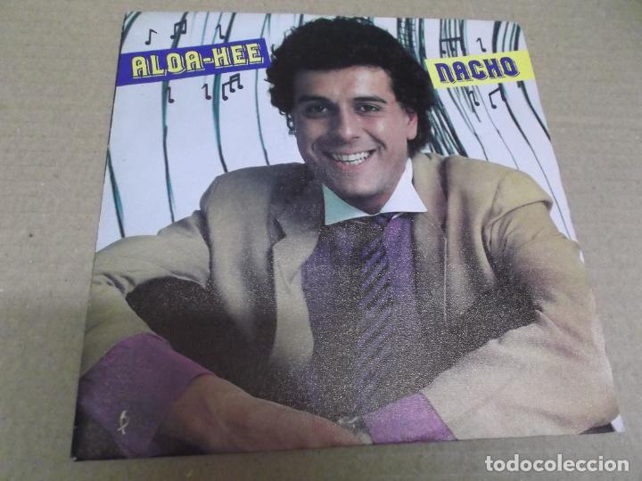 Discos de vinilo: NACHO (SN) ALOA HEE A&Ntilde;O &ndash; 1982 - Foto 1
