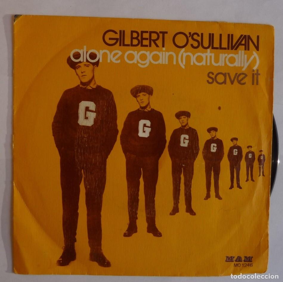 Discos de vinilo: GILBERT OSULLIVAN // ALONE AGAIN (NATURALLY) // 1972 // SINGLE - Foto 1