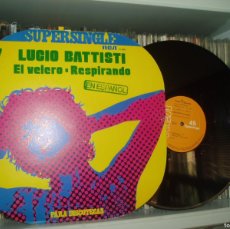 Discos de vinilo: LUCIO BATTISTI 12” MAXI EL VELERO/RESPIRANDO EN ESPAÑOL DISCOTECAS 1977 ESPAÑA