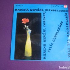 Discos de vinilo: MARCHA NUPCIAL MENDELSSOHN, MARCHA NUPCIAL WAGNER, FELIZ CUMPLEAÑOS - EP RCA 1965