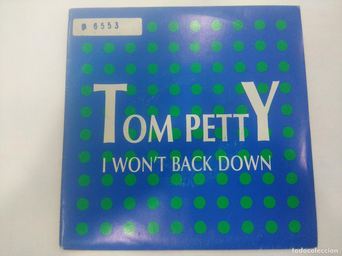 Discos de vinilo: TOM PETTY/I WONT BACK DOWN/SINGLE PROMOCIONAL. - Foto 1