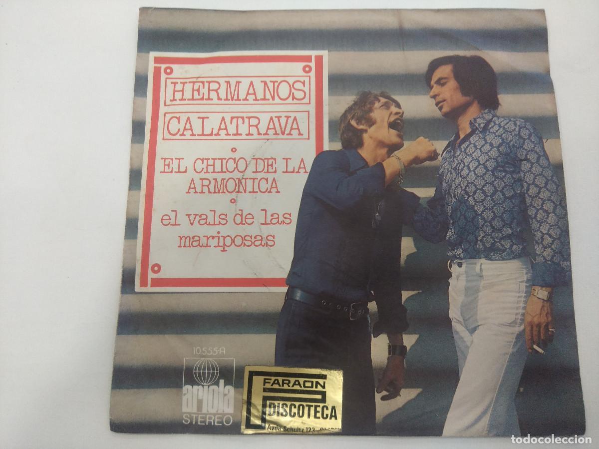 Discos de vinilo: HERMANOS CALATRAVA/EL CHICO DE LA ARMONICA/SINGLE. - Foto 1