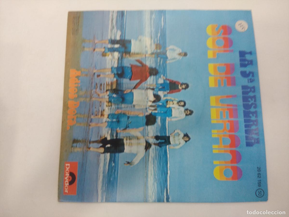 Discos de vinilo: LA 5&ordf; RESERVA/SOL DE VERANO/SINGLE. - Foto 3