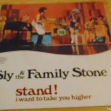 Discos de vinilo: SLY & THE FAMILY STONE -STAND! / I WANT TO TAKE YOU HIGHER - SINGLE 1969
