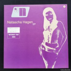 Discos de vinilo: NATASCHA HAGEN – EP - VALE MUSIC – VLMX 1325-3 - INCLUYE REMIX WITHOUT YOU