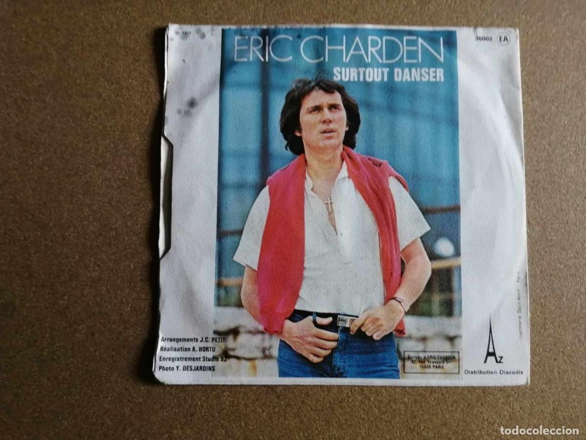 Discos de vinilo: DISCO SINGLE. ERIC CHARDEN (PENSE A MOI - SUR TOUT DANSER) - Foto 2