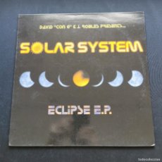 Discos de vinilo: SOLAR SYSTEM – ECLIPSE E.P. - DAVID ”CON G”* & J. ROBLES* - INSOLENT TRACKS – INSMX 166 (M)