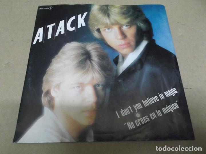 Discos de vinilo: ATACK (SN) I DON&rsquo;T YOU BELIEVE IN MAGIC A&Ntilde;O &ndash; 1981 - PROMOCIONAL