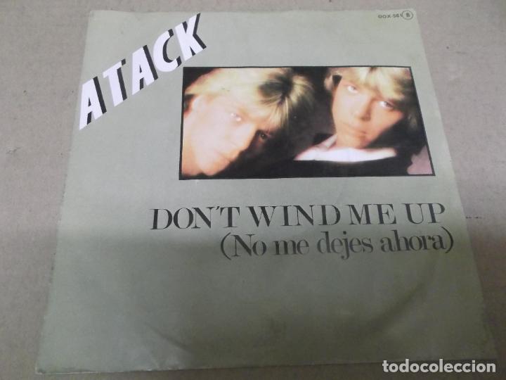 Dischi in vinile: ATACK (SN) DON&rsquo;T WIND ME UP A&Ntilde;O &ndash; 1982