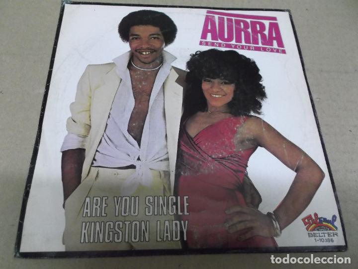 Discos de vinilo: AURRA (SN) ARE YOU SINGLE A&Ntilde;O &ndash; 1981 - Foto 1