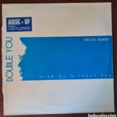 Discos de vinilo: MAXI - DOUBLE YOU - WITH OR WITHOUT YOU (SPECIAL REMIXES) 1993 EDICION ESPAÑOLA