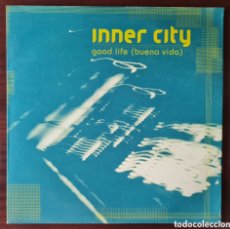 Discos de vinilo: MAXI - INNER CITY - GOOD LIFE (BUENA VIDA) 1999 EDICION BELGA