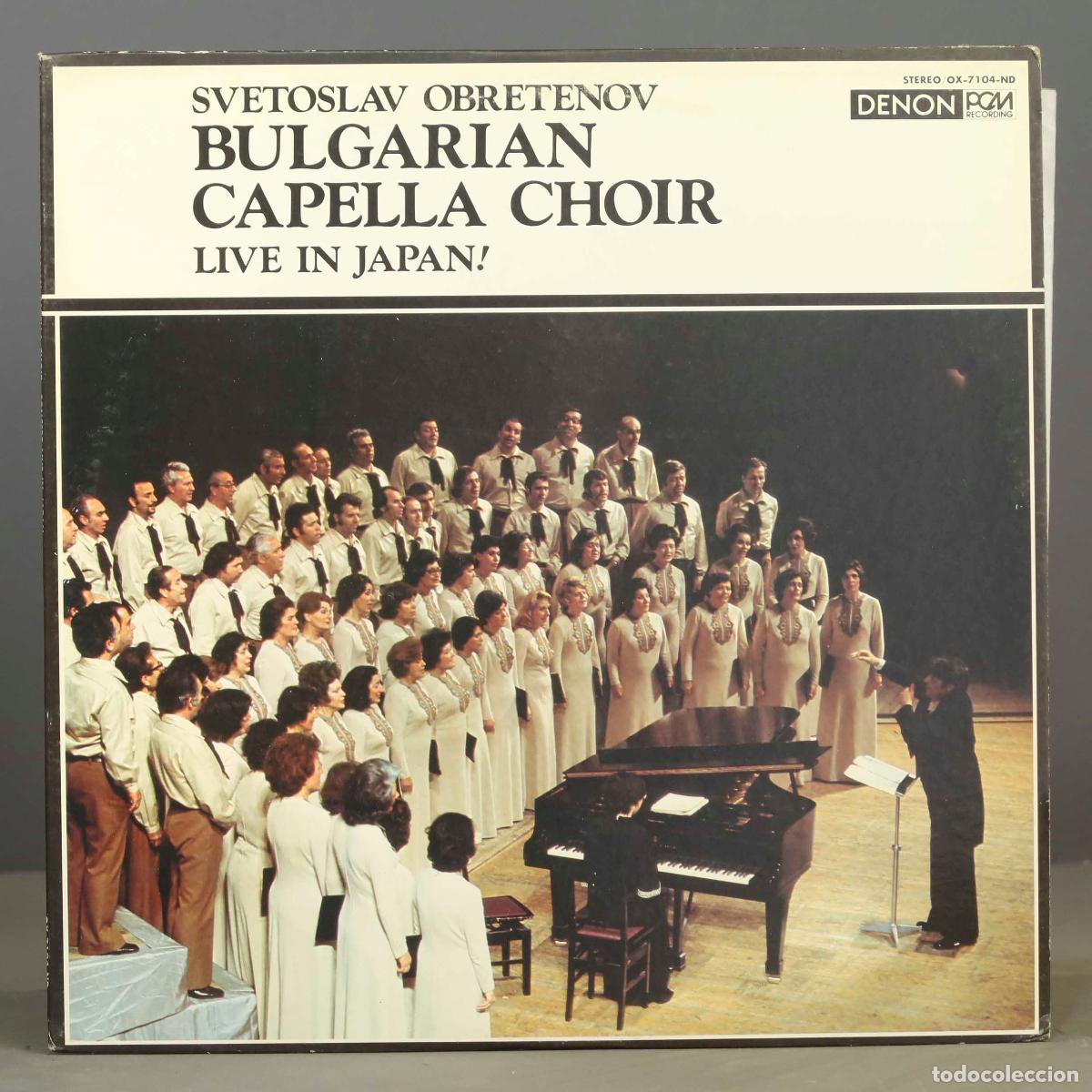 Discos de vinilo: LP. BULGARIAN CAPELLA CHOIR. LIVE IN JAPANA. OBRETENOV