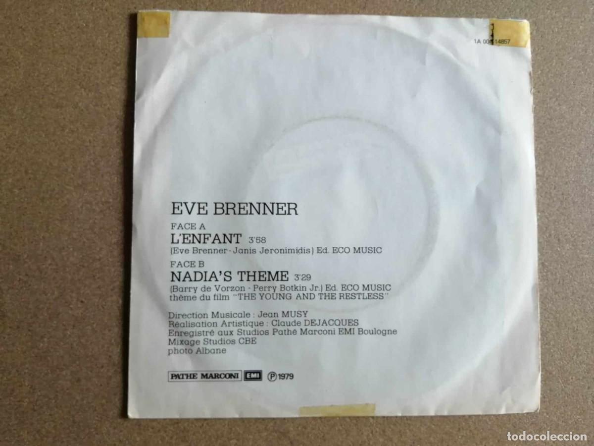 Discos de vinilo: DISCO SINGLE. EVE BRENNER (LENFANT - NADIAS THEME) - Foto 2