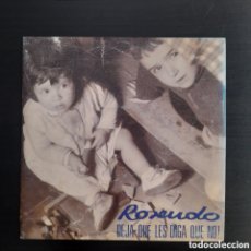 Discos de vinilo: ROSENDO – DEJA QUE LES DIGA QUE NO!. VINILO, 7”, 45 RPM, SINGLE, STEREO 1991 ESPAÑA