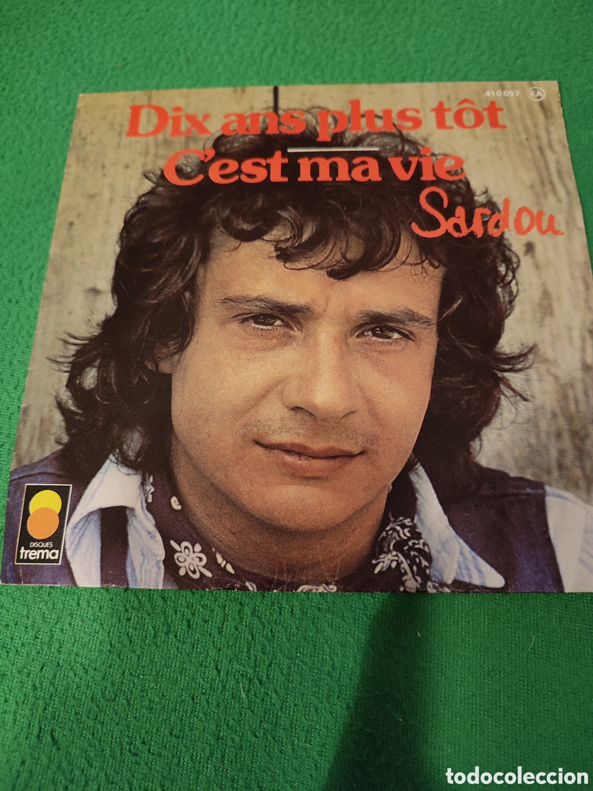 Discos de vinilo: Michel Sardou - Dix ans plus tot - Foto 1