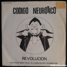 Discos de vinilo: CÓDIGO NEURÓTICO – REVOLUCIÓN. 1988. VINILO, 7”, 45 RPM, PROMO