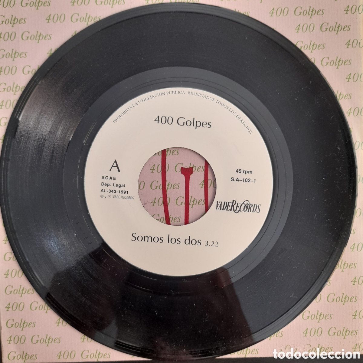 Discos de vinilo: 400 Golpes &ndash; Somos Los Dos. 1991. Vinilo, 7&rdquo; - Foto 3