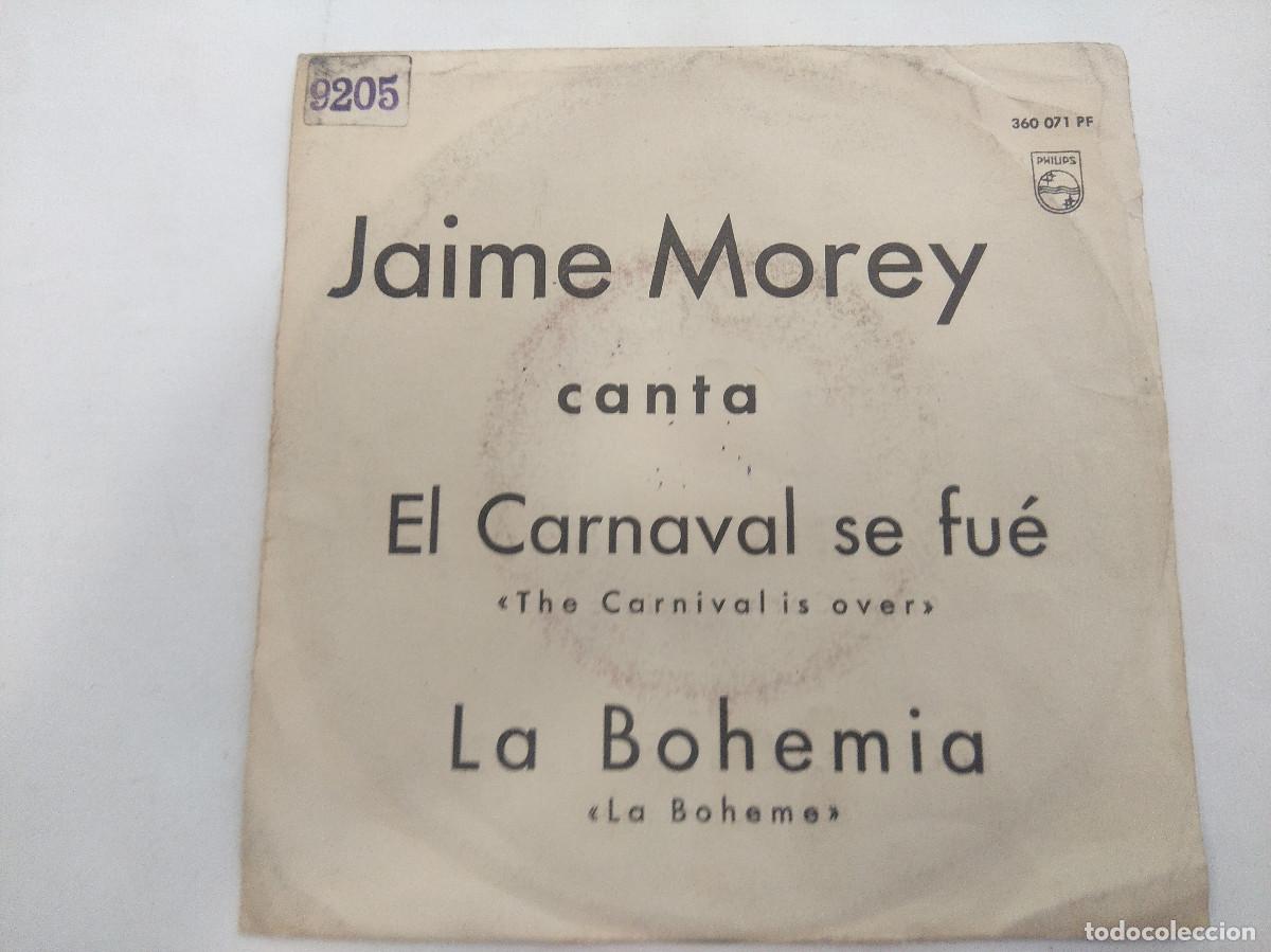 Discos de vinilo: JAIME MOREY/EL CARNAVAL SE FUE/SINGLE. - Foto 1