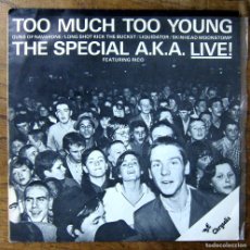 Discos de vinilo: THE SPECIAL AKA LIVE- TOO MUCH TOO YOUNG - EP - 1980 - 2 TONE, THE SPECIALS