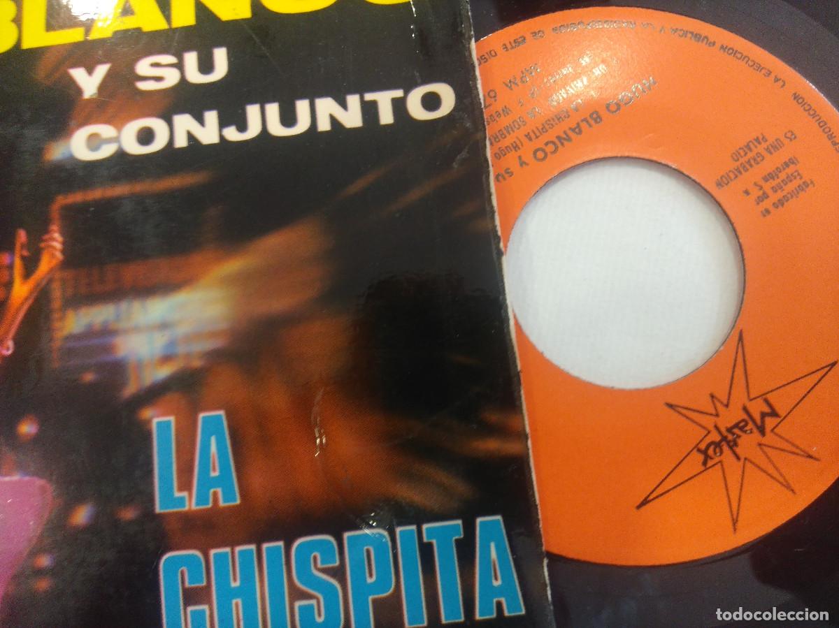 Discos de vinilo: HUGO BLANCO Y SU CONJUNTO/LA CHISPITA/SINGLE. - Foto 2