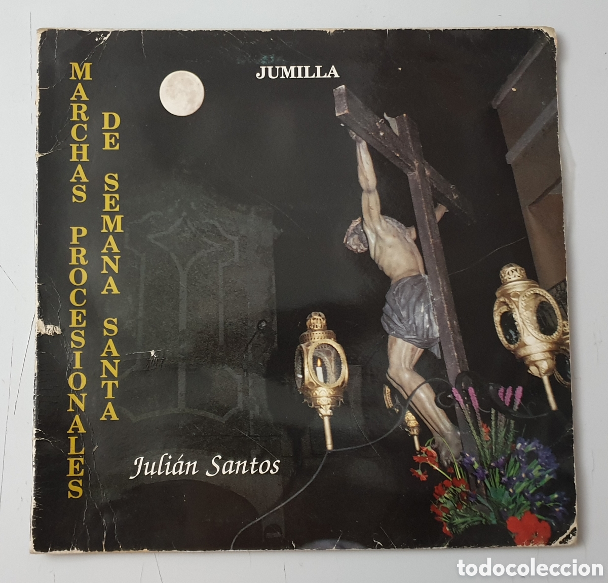 Discos de vinilo: LP JULIAN SANTOS - Marchas Procesionales de Semana Santa Jumilla (Espa&ntilde;a - Pertegas - 1991)