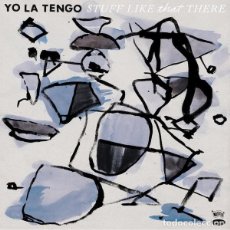 Discos de vinilo: LP YO LA TENGO STUFF LIKE THAT THERE VINILO