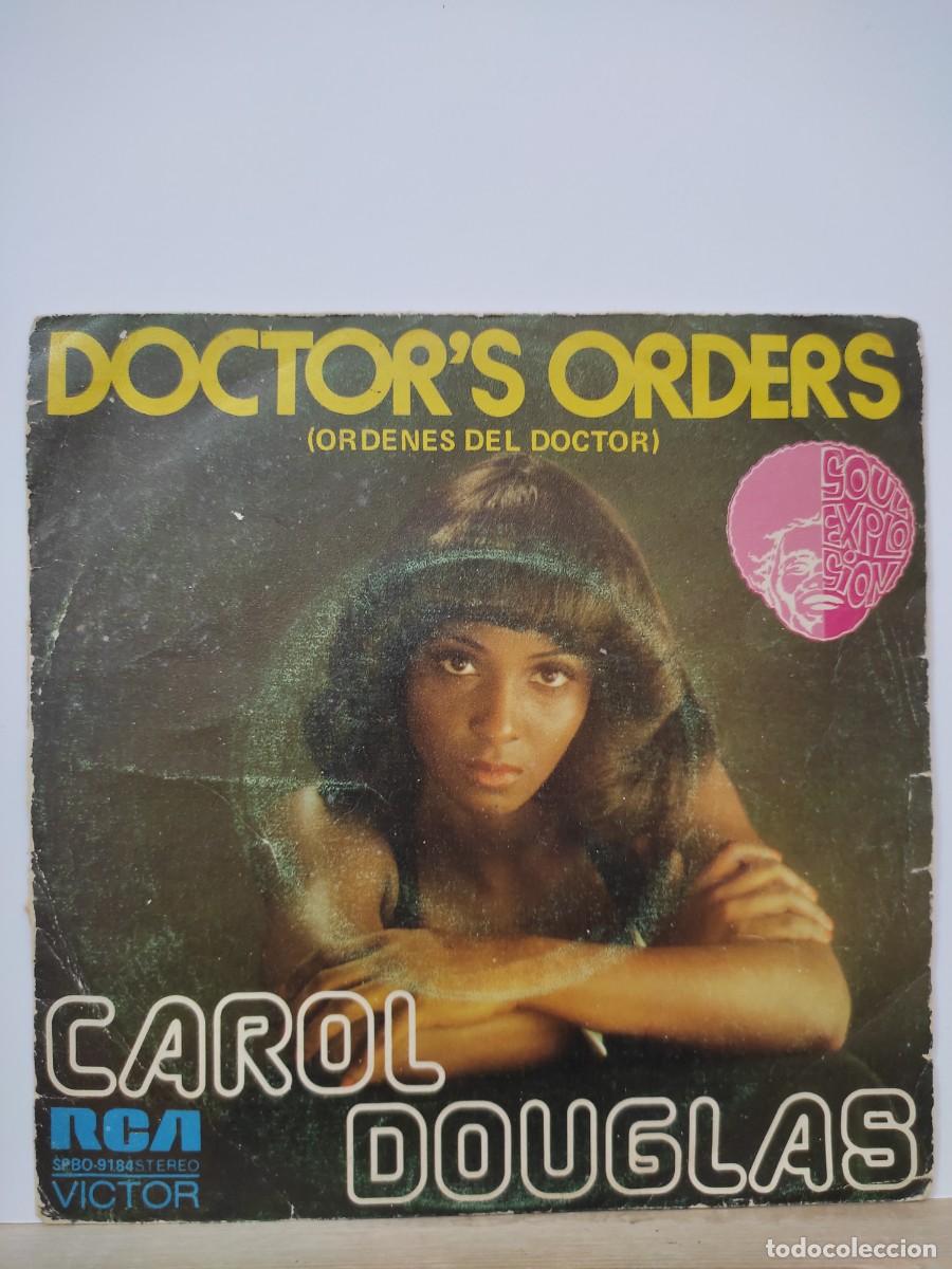 Discos de vinilo: CAROL DOUGLAS / DOCTORS ORDERS / SINGLE - Foto 1