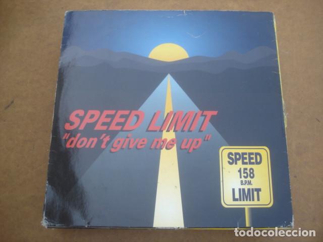 Discos de vinilo: Speed Limit Dont Give Me Up - Foto 1