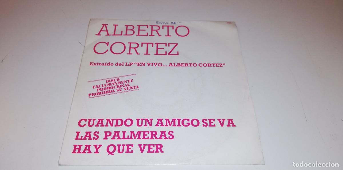 Discos de vinilo: S13-ALBERTO CORTEZ (7&rdquo; Single)-PORT VG DISC VG+