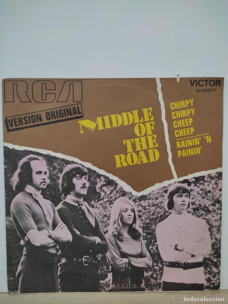 Vinyl records: MIDDLE OF THE ROAD Chirpy chirpy cheep cheep/Rainin 'n painin 7'' single 1971 rca ESPA&Ntilde;A SPAIN