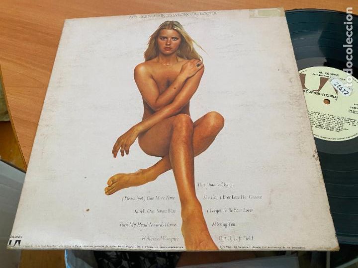 Discos de vinilo: AL KOOPER (ACT LIKE NOTHINGS WRONG) LP ESPA&Ntilde;A 1977 (B-40) - Foto 3