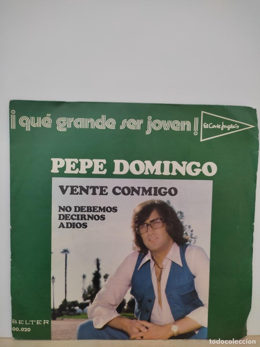 Discos de vinilo: PEPE DOMINGO CASTA&Ntilde;O - VENTE CONMIGO - Foto 1