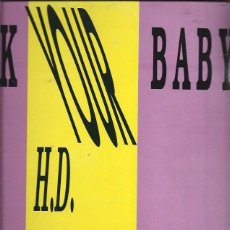 Discos de vinilo: H.D. HIGH DENSITY ROCK YOUR BABY