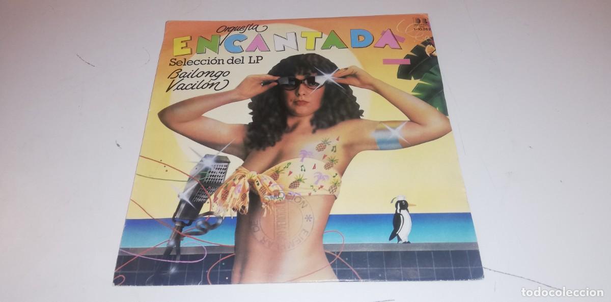Discos de vinilo: S14-Orquesta Encantada - Bailongo Vacil&oacute;n (7&rdquo;, Single, Mixed) - PORT VG DISC NM